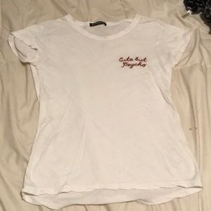 “Cute but Psycho” white T-Shirt